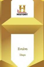 Watch History Channel Evolve: Shape Putlocker