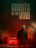 Watch Ghosts of the Void Putlocker