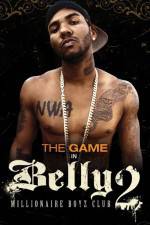 Watch Belly 2: Millionaire Boyz Club Putlocker