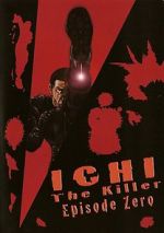 Watch Ichi the Killer: Episode 0 Putlocker