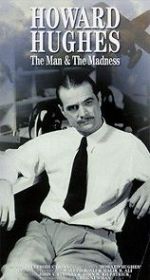 Watch Howard Hughes: The Man and the Madness Putlocker