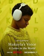Watch Makayla\'s Voice: A Letter to the World (Short 2024) Putlocker