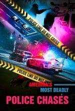 Watch America\'s Most Deadly Police Chases Putlocker