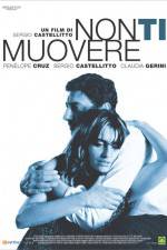 Watch Non ti muovere Putlocker