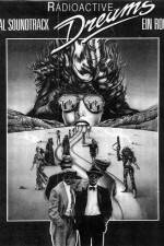 Watch Radioactive Dreams Putlocker