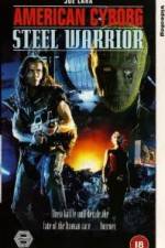 Watch American Cyborg Steel Warrior Putlocker