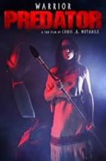 Watch Warrior: Predator Putlocker