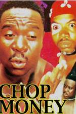 Watch Chop Money Putlocker