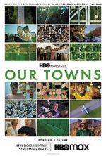 Watch Our Towns Putlocker