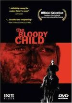 Watch The Bloody Child Putlocker