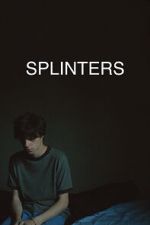 Watch Splinters Putlocker