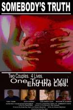 Watch Somebody's Truth Putlocker