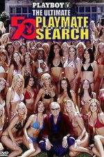 Watch Playboy: The Ultimate Playmate Search Putlocker
