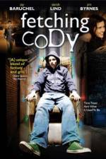 Watch Fetching Cody Putlocker