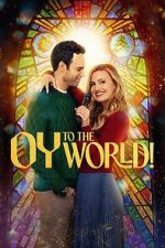 Watch Oy to the World! Putlocker