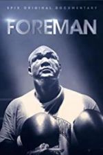Watch Foreman Putlocker