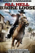 Watch All Hell Broke Loose Putlocker
