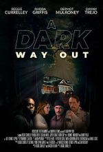 Watch A Dark Way Out Putlocker