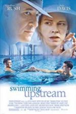 Watch Swimming Upstream Putlocker