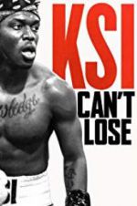Watch KSI: Can\'t Lose Putlocker