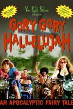 Watch Gory Gory Hallelujah Putlocker