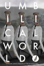 Watch Umbilical World Putlocker