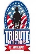 Watch WWE Tribute to the Troops Putlocker