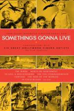 Watch Something's Gonna Live Putlocker
