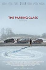 Watch The Parting Glass Putlocker