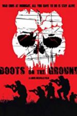 Watch Boots on the Ground Putlocker