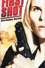 Watch First Shot Putlocker