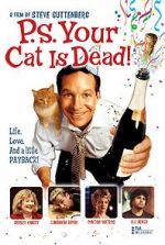 Watch P.S. Your Cat Is Dead! Putlocker