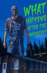 Watch What Happens After the Massacre? Putlocker
