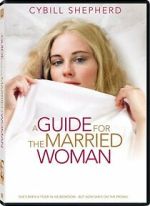 Watch A Guide for the Married Woman Putlocker