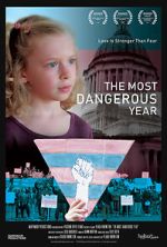 Watch The Most Dangerous Year Putlocker