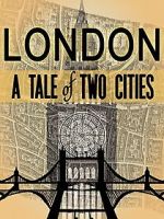 Watch London: A Tale of Two Cities Putlocker