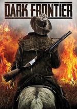 Watch Dark Frontier Putlocker