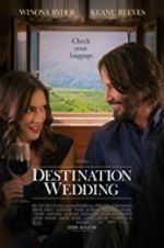 Watch Destination Wedding Putlocker