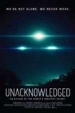 Watch Unacknowledged Putlocker