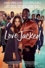 Watch Love Jacked Putlocker