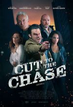 Watch Cut to the Chase Putlocker
