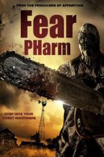 Watch Fear Pharm Putlocker