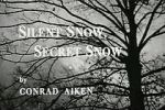 Watch Silent Snow, Secret Snow (Short 1964) Putlocker