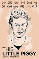 Watch This Little Piggy Putlocker