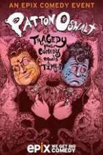 Watch Patton Oswalt Tragedy Plus Comedy Equals Time Putlocker