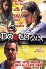 Watch Dogtown Putlocker