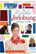 Watch Die Zürcher Verlobung - Drehbuch zur Liebe Putlocker
