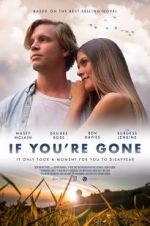 Watch If You\'re Gone Putlocker