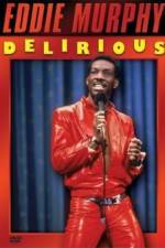Watch Eddie Murphy Delirious Putlocker