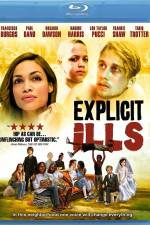 Watch Explicit Ills Putlocker